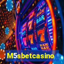 M5sbetcasino