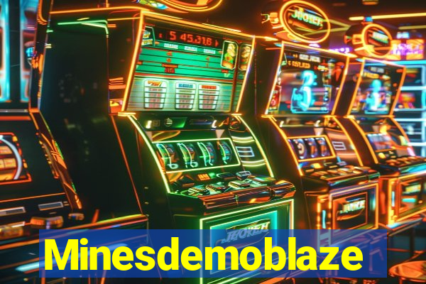 Minesdemoblaze