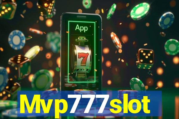 Mvp777slot