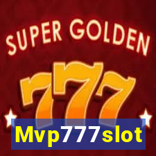 Mvp777slot