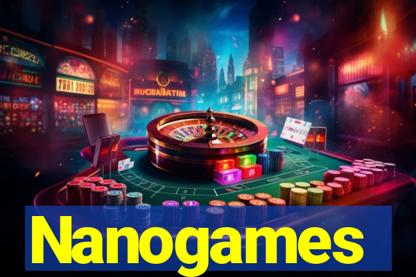 Nanogames