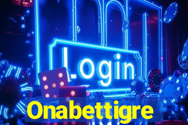 Onabettigre