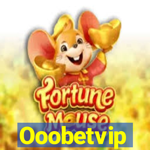 Ooobetvip