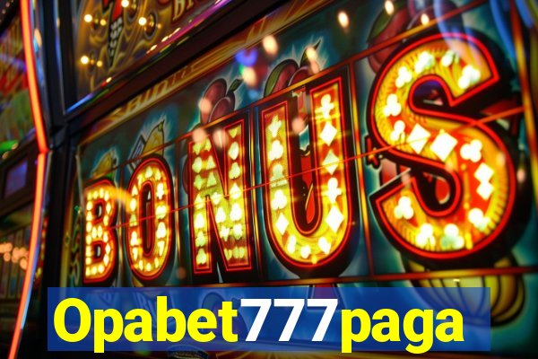 Opabet777paga