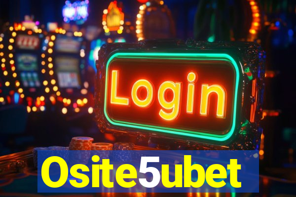 Osite5ubet