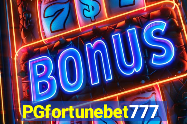 PGfortunebet777