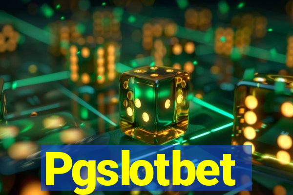 Pgslotbet