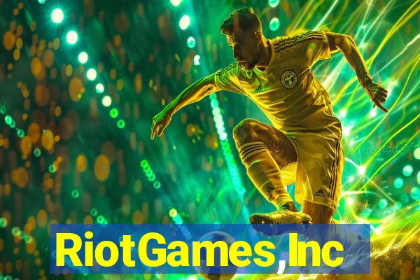 RiotGames,Inc