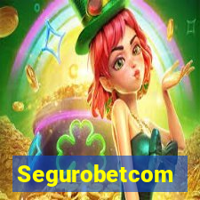 Segurobetcom