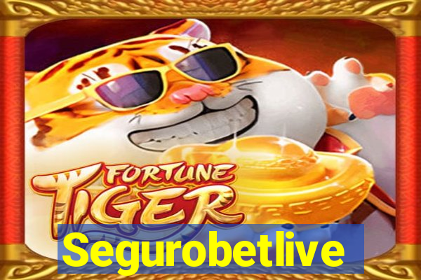 Segurobetlive