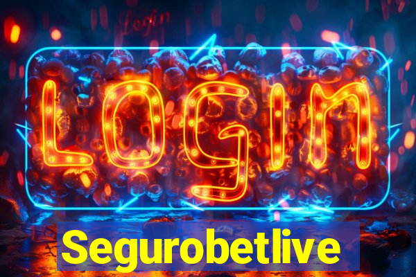 Segurobetlive