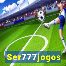 Ser777jogos