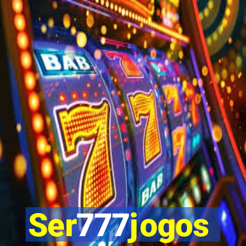 Ser777jogos