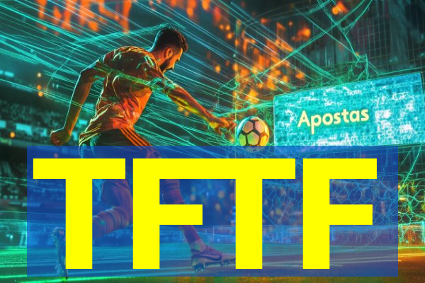 TFTF