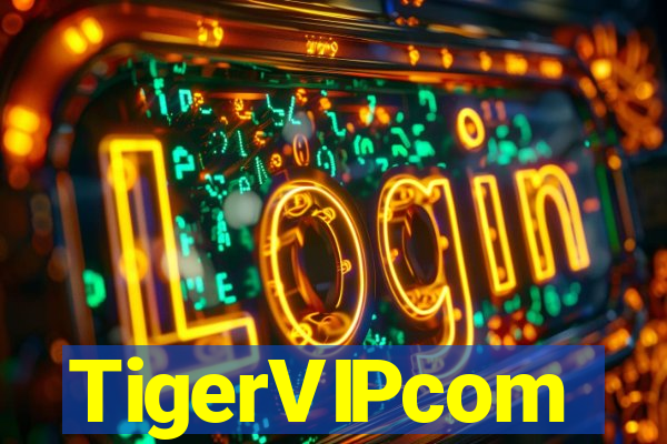 TigerVIPcom