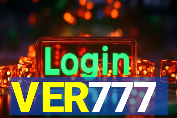 VER777