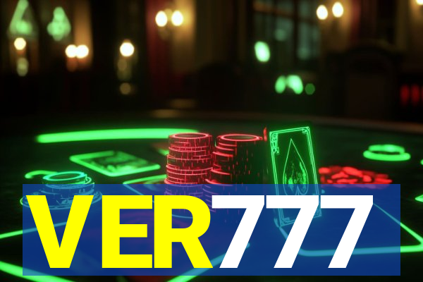 VER777