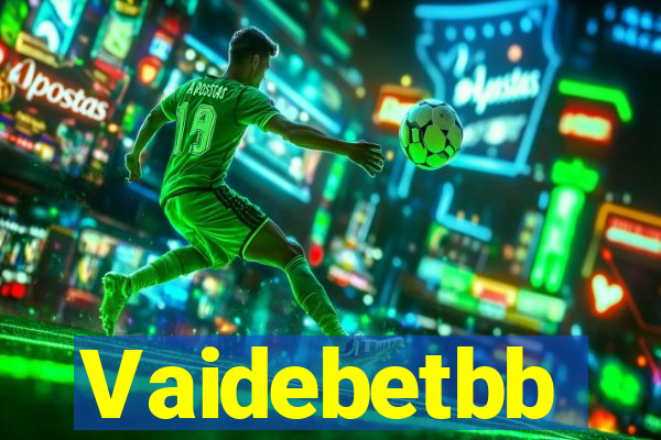 Vaidebetbb