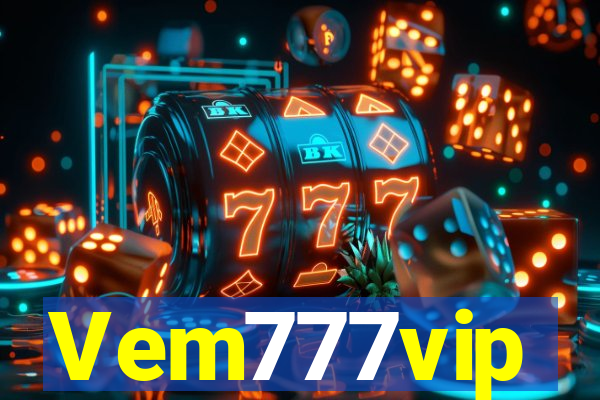 Vem777vip