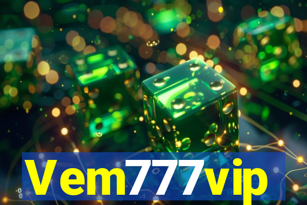 Vem777vip