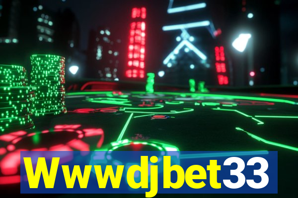 Wwwdjbet33