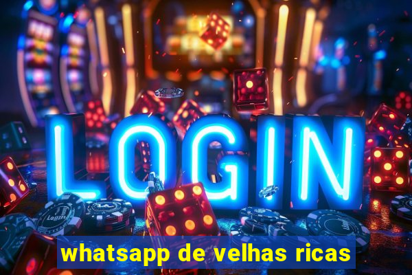 whatsapp de velhas ricas