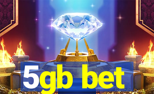 5gb bet