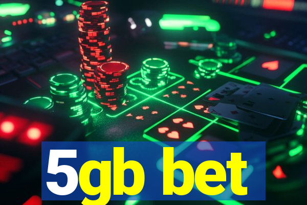 5gb bet