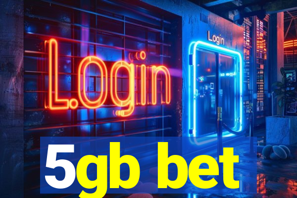 5gb bet