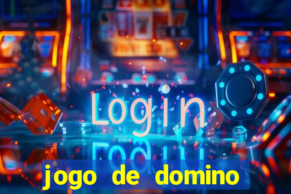 jogo de domino valendo dinheiro real