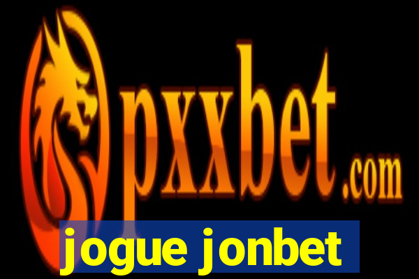 jogue jonbet