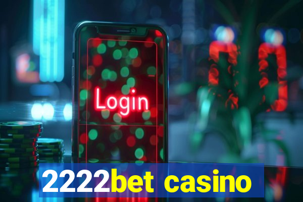 2222bet casino