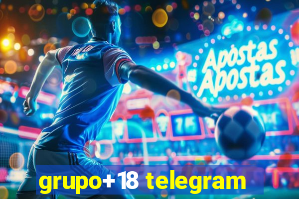 grupo+18 telegram