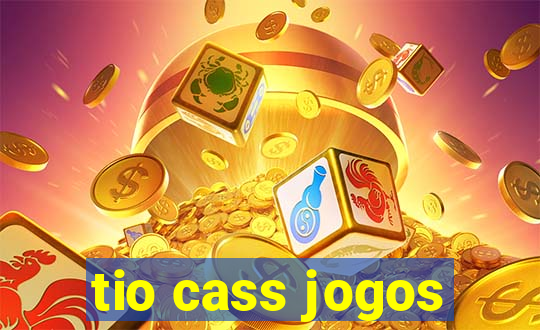 tio cass jogos