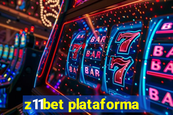 z11bet plataforma