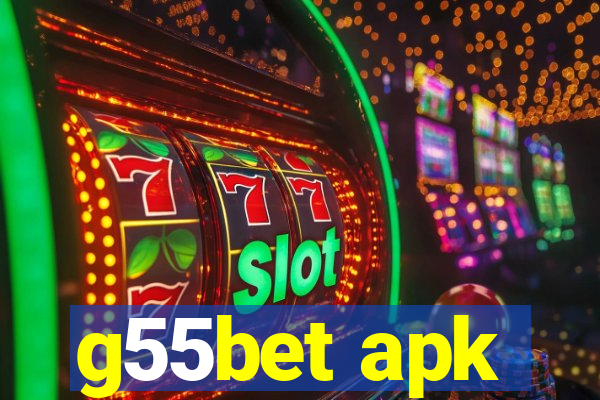 g55bet apk