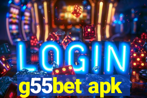 g55bet apk