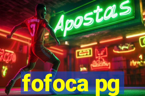 fofoca pg