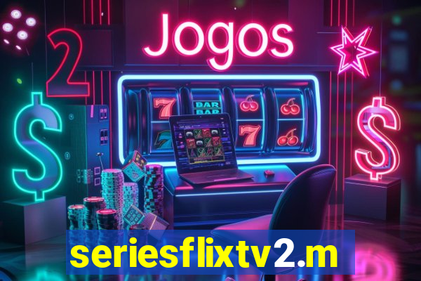 seriesflixtv2.me