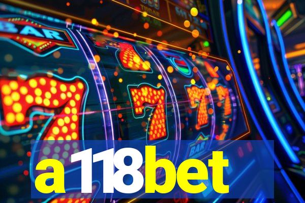 a118bet