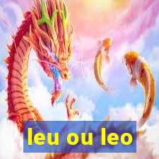 leu ou leo