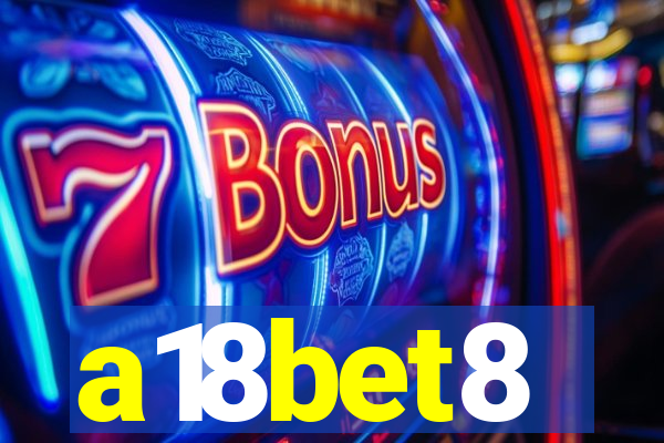 a18bet8