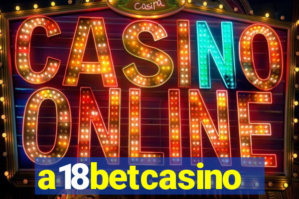 a18betcasino