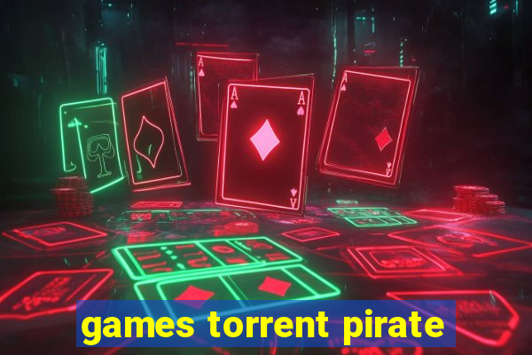 games torrent pirate