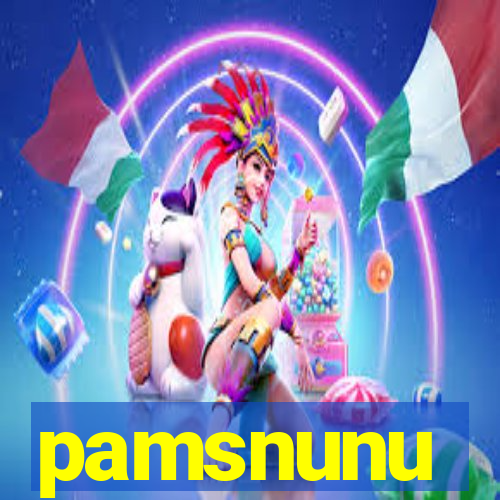 pamsnunu