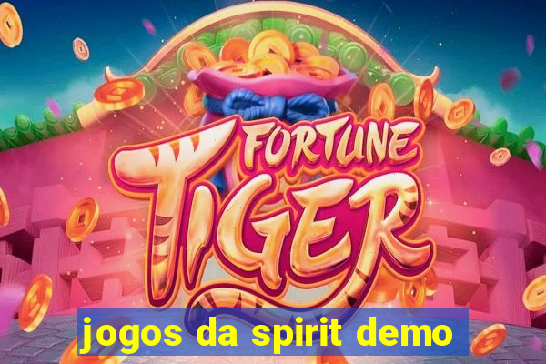 jogos da spirit demo