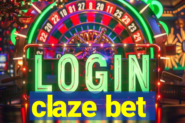 claze bet