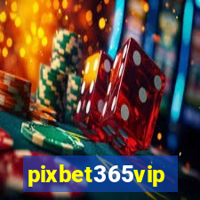 pixbet365vip