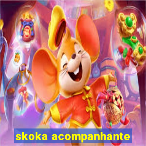 skoka acompanhante