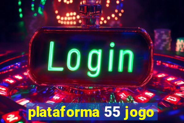 plataforma 55 jogo